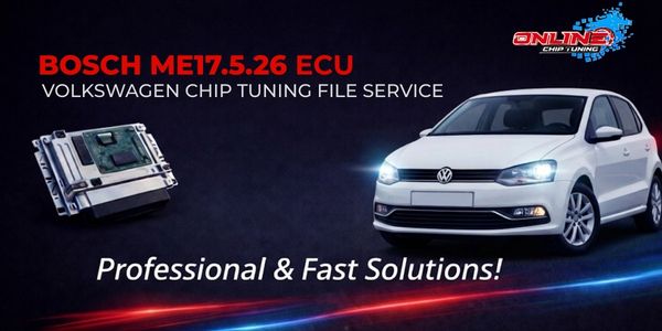 ME17.5.26 ECU Nedir? Chip Tuning ve Online Dosya Çözümleri