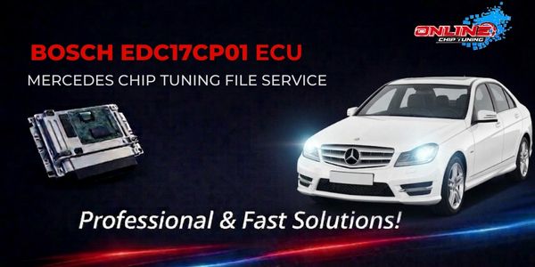 What is EDC17CP01 ECU? Chip Tuning and Online File Solutions