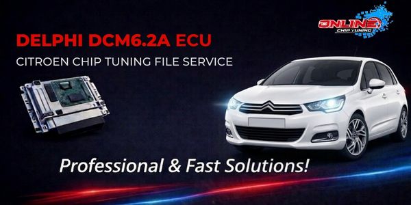 DCM6.2A ECU Nedir? Chip Tuning ve Online Dosya Çözümleri