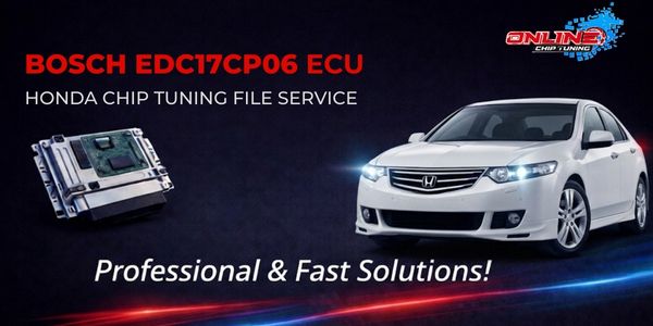 What is EDC17CP06 ECU? Chip Tuning and Online File Solutions